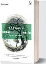 Dnevnik s putovanja u Rusiju i druga čudesa